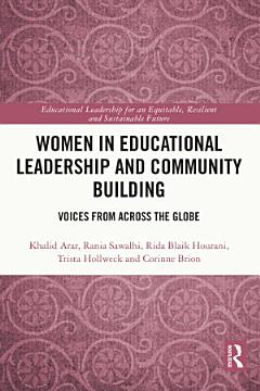 Women in Educational Leadership and Community Building