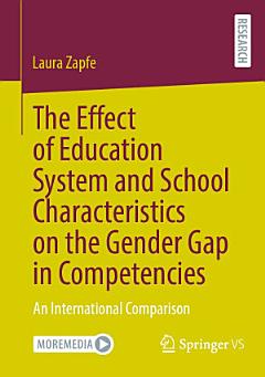 The Effect of Education System and School Characteristics on the Gender Gap in Competencies