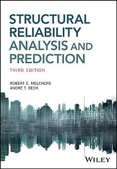 Structural Reliability Analysis and Prediction