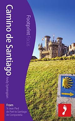 Camino de Santiago Footprint Focus Guide