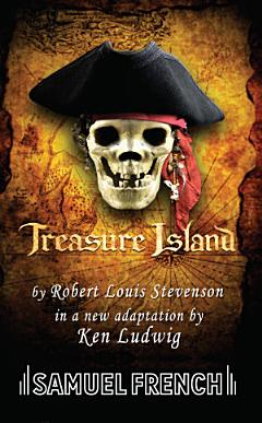 Ken Ludwig\'s Treasure Island