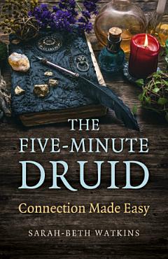 The Five-Minute Druid