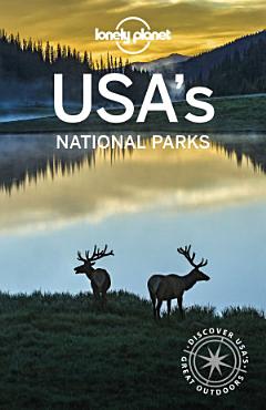 Lonely Planet USA\'s National Parks