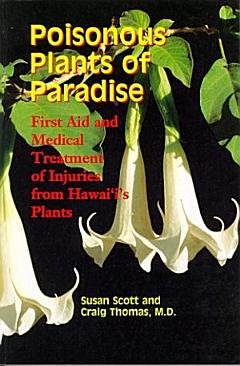 Poisonous Plants of Paradise