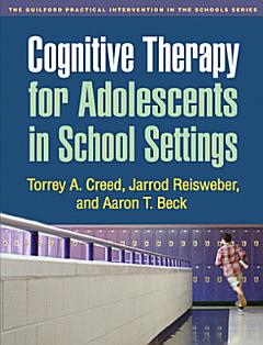 Cognitive Therapy for Adolescents in School Settings