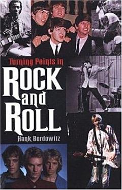 Turning Points in Rock and Roll