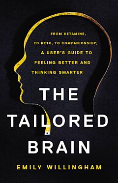 The Tailored Brain