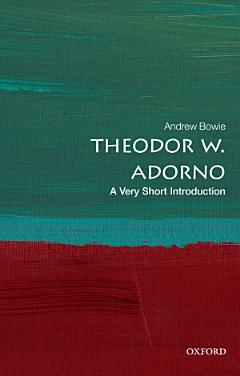 Theodor W. Adorno: A Very Short Introduction