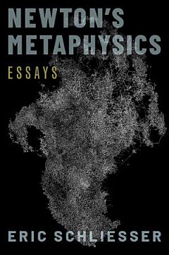 Newton\'s Metaphysics