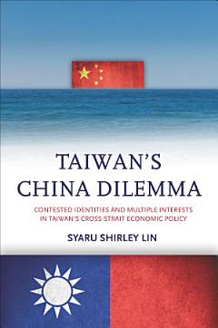 Taiwan\'s China Dilemma