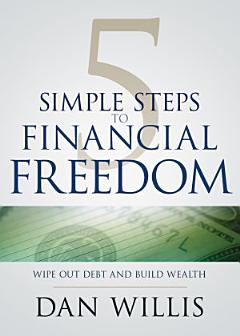 5 Simple Steps to Financial Freedom