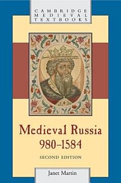 Medieval Russia, 980-1584