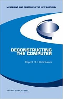 Deconstructing the Computer