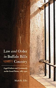 Law and Order in Buffalo Bill\'s Country