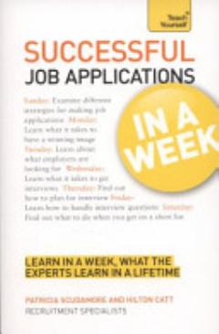 Successful Job Applications In a Week A Teach Yourself Guide