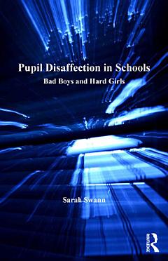 Pupil Disaffection in Schools