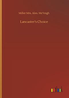 Lancaster’s Choice