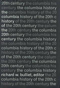 The Columbia History of the 20th Century