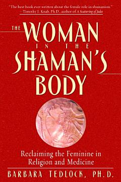 The Woman in the Shaman\'s Body