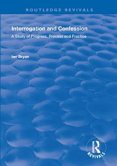 Interrogation and Confession