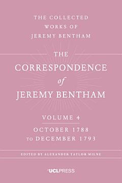 The Correspondence of Jeremy Bentham, Volume 4