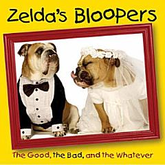 Zelda\'s Bloopers