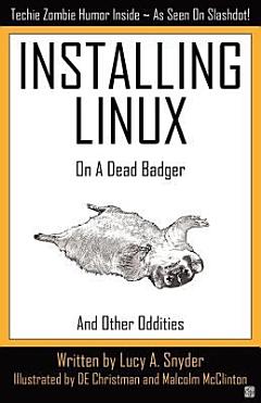 Installing Linux on a Dead Badger