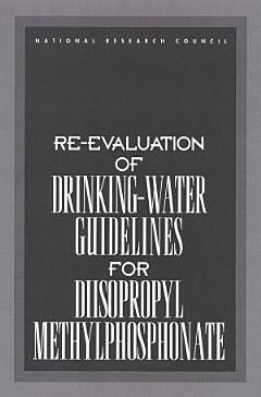 Re-evaluation of Drinking-Water Guidelines for Diisopropyl Methylphosphonate