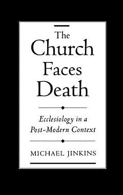 The Church Faces Death