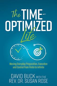 The Time-Optimized Life