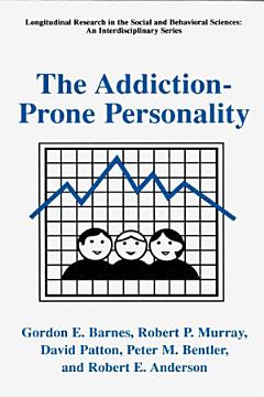 The Addiction-Prone Personality