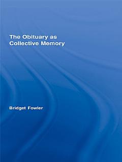 The Obituary as Collective Memory