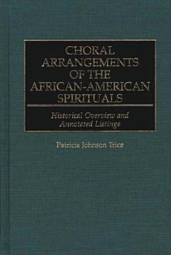 Choral Arrangements of the African-American Spirituals