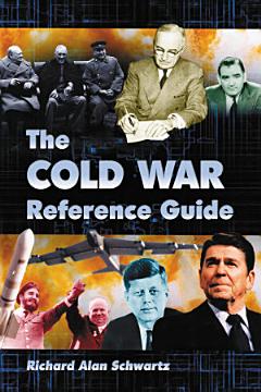 The Cold War Reference Guide