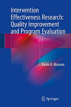 Intervention Effectiveness Research: Quality Improvement and Program Evaluation