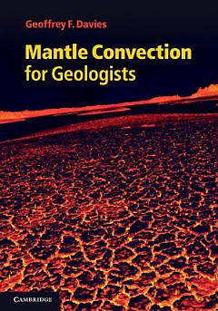 Mantle Convection for Geologists