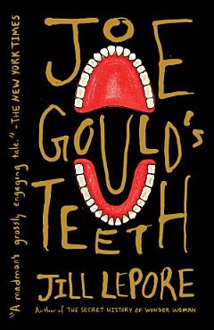 Joe Gould\'s Teeth