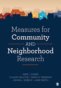 Measures for Community and Neighborhood Research