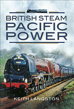 British Steam: Pacific Power