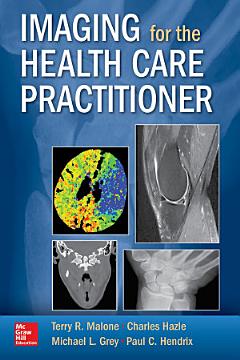 Imaging for the Health Care Practitioner