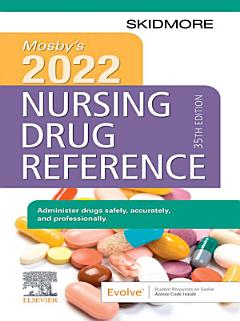 Mosby\'s 2022 Nursing Drug Reference - E-Book