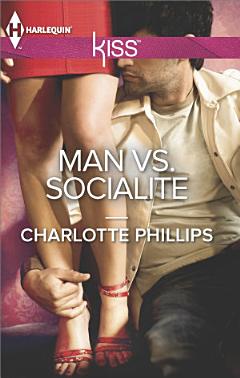 Man vs. Socialite