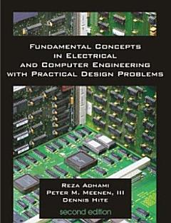 Fundamental Concepts in Electrical and Computer Engineering with Practical Design Problems