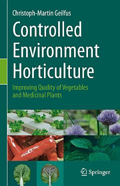 Controlled Environment Horticulture