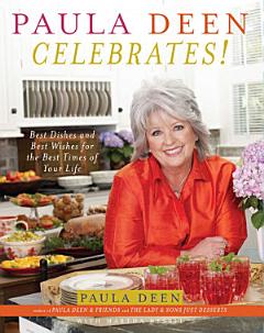 Paula Deen Celebrates!