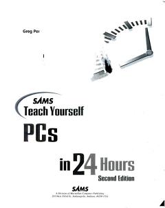 Sams Teach Yourself PCs in 24 Hours