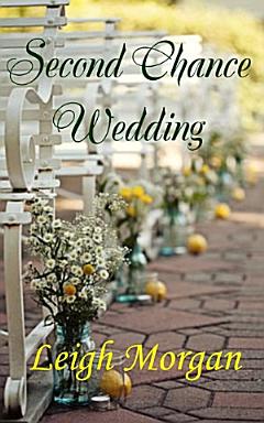 Second Chance Wedding