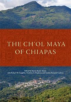 The Ch\'ol Maya of Chiapas