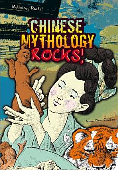 Chinese Mythology Rocks!