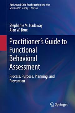 Practitioner’s Guide to Functional Behavioral Assessment